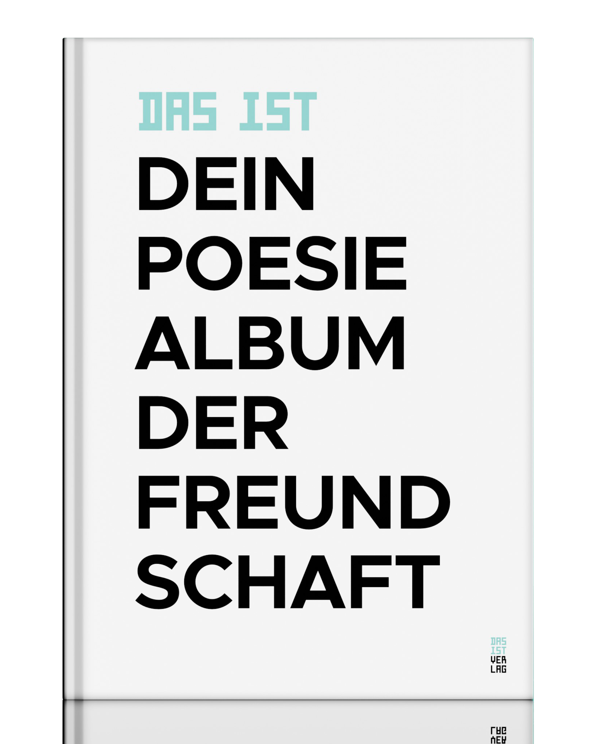 DAS IST Your Poetry Album of Friendship – white hardcover